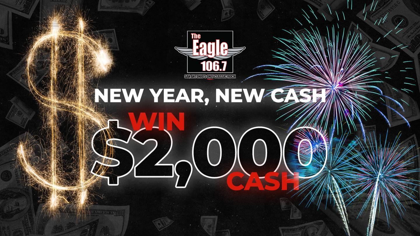 New Year, New Cash with 106.7 The Eagle!