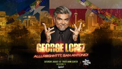 Win Tickets to George Lopez with Joe Calgaro at 2pm