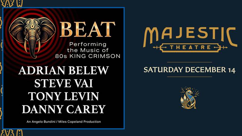 BEAT - Adrian Belew / Steve Vai / Tony Levin / Danny Carey play 80s King Crimson, Saturday, December 14, 2024 at teh Majestic Theatre.